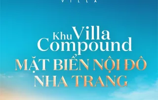 La Tiên Villa – Khu villa compound mặt biển Nha Trang với lợi nhuận cao, tỷ lệ lấp đầy tốt, nội thất cao cấp.